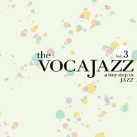 the VOCAJAZZ Vol.3